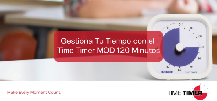 Gestiona Tu Tiempo con el Time Timer MOD 120 Minutos Gestiona Tu Tiempo con el Time Timer MOD 120 Minutos